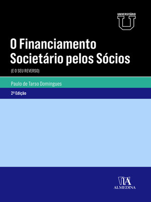 cover image of O Financiamento Societário pelo Sócios (E o seu Reverso)--2ª Edição